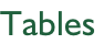 Tables