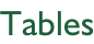 Tables